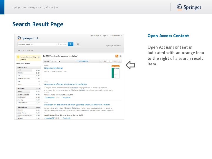Springer. Link training 2012 | 3/5/2021 | 14 Search Result Page Open Access Content