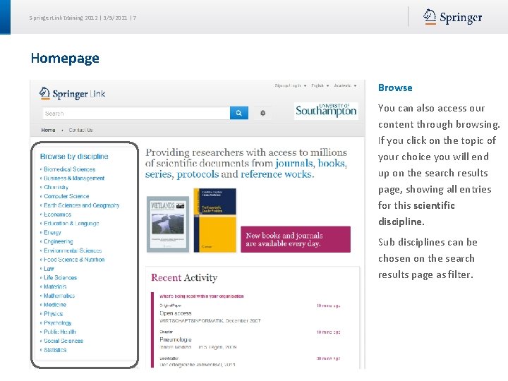 Springer. Link training 2012 | 3/5/2021 | 7 Homepage Browse You can also access