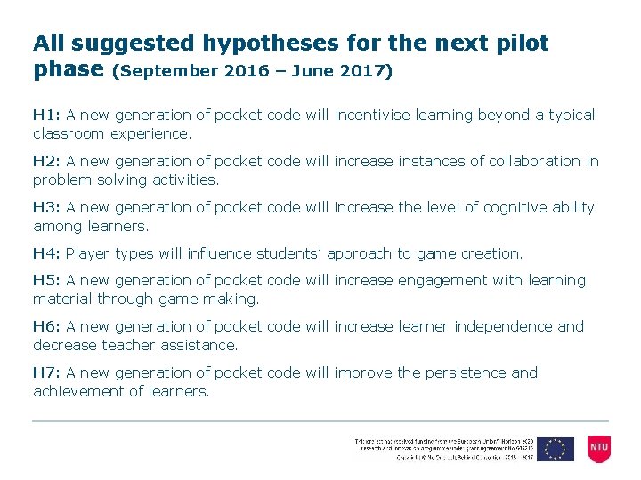 All suggested hypotheses for the next pilot phase (September 2016 – June 2017) H