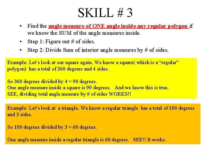 SKILL # 3 • Find the angle measure of ONE angle inside any regular SKILL # 3 • Find the angle measure of ONE angle inside any regular