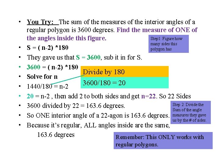 • You Try: The sum of the measures of the interior angles of • You Try: The sum of the measures of the interior angles of