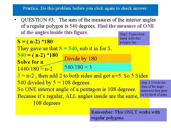 Practice. Do this problem before you click again to check answer. • QUESTION #3: Practice. Do this problem before you click again to check answer. • QUESTION #3: