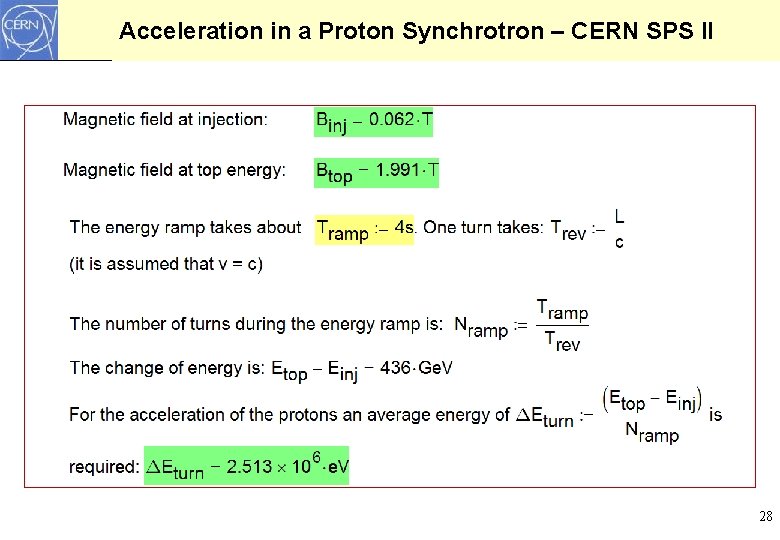 Acceleration in a Proton Synchrotron – CERN SPS II 28 