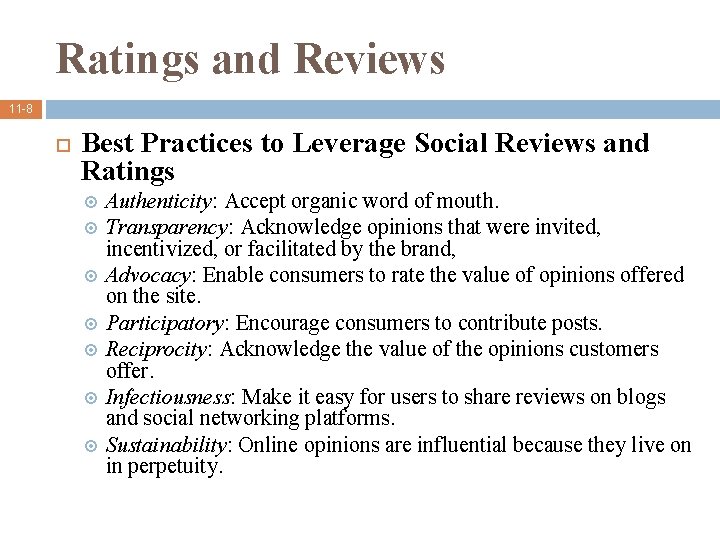 Ratings and Reviews 11 -8 Best Practices to Leverage Social Reviews and Ratings Authenticity: