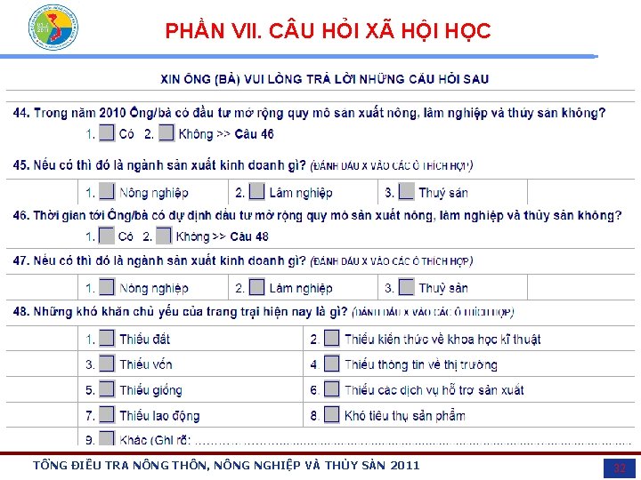 PHẦN VII. C U HỎI XÃ HỘI HỌC TỔNG ĐIỀU TRA NÔNG THÔN, NÔNG