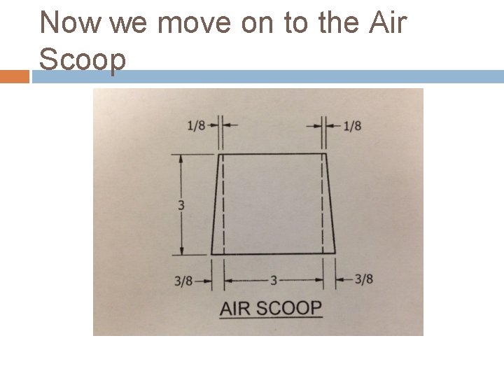 Now we move on to the Air Scoop 