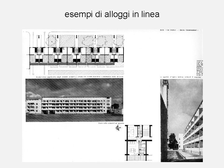 esempi di alloggi in linea 