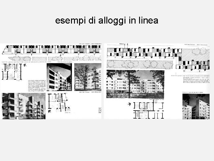 esempi di alloggi in linea 