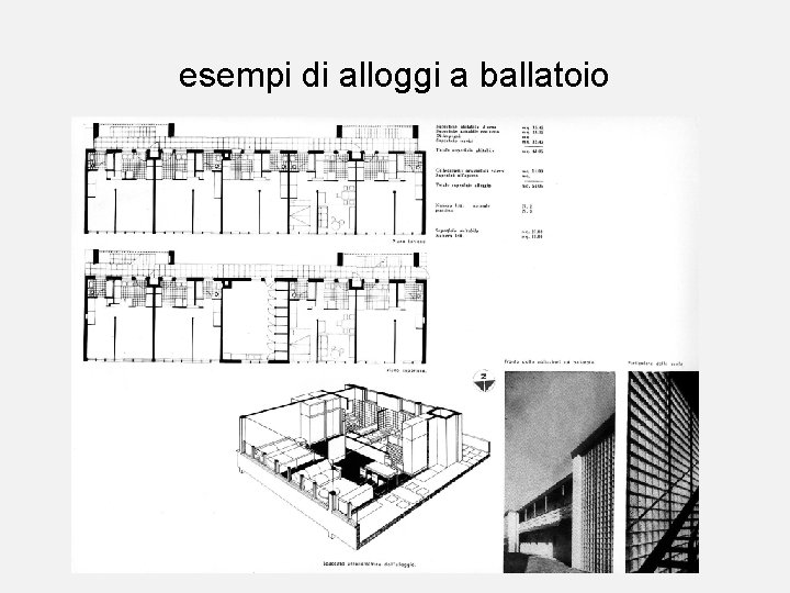 esempi di alloggi a ballatoio 