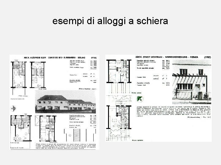 esempi di alloggi a schiera 