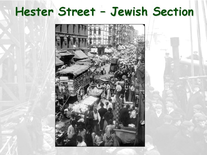 Hester Street – Jewish Section 