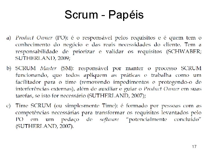 Scrum - Papéis 17 