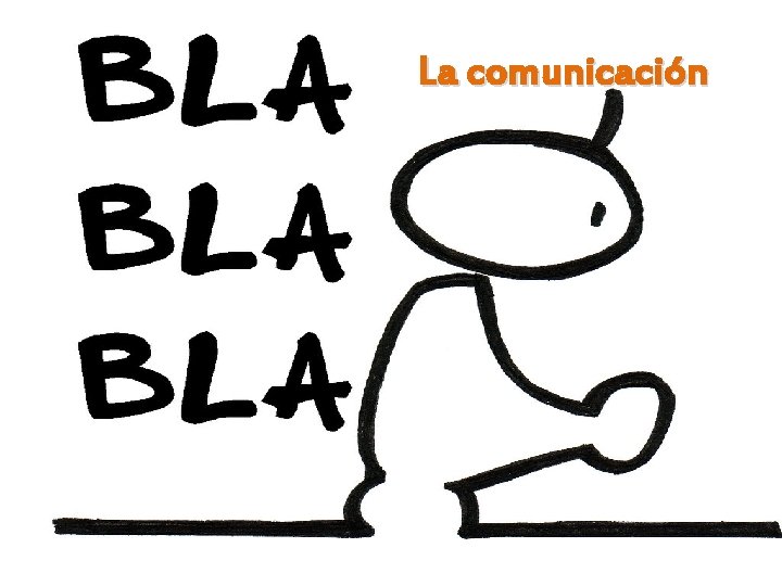 La comunicación 