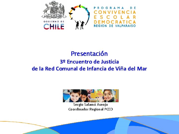 Presentación 3º Encuentro de Justicia de la Red Comunal de Infancia de Viña del