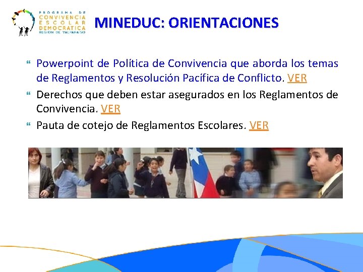 MINEDUC: ORIENTACIONES Powerpoint de Política de Convivencia que aborda los temas de Reglamentos y