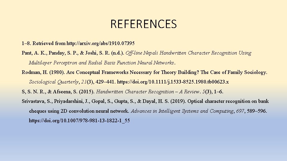 REFERENCES 1– 8. Retrieved from http: //arxiv. org/abs/1910. 07395 Pant, A. K. , Panday,