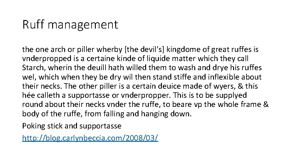 Ruff management the one arch or piller wherby [the devil's] kingdome of great ruffes