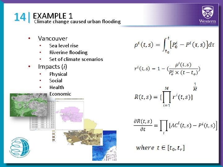 14| EXAMPLE 1 Climate change caused urban flooding • Vancouver • • Sea level