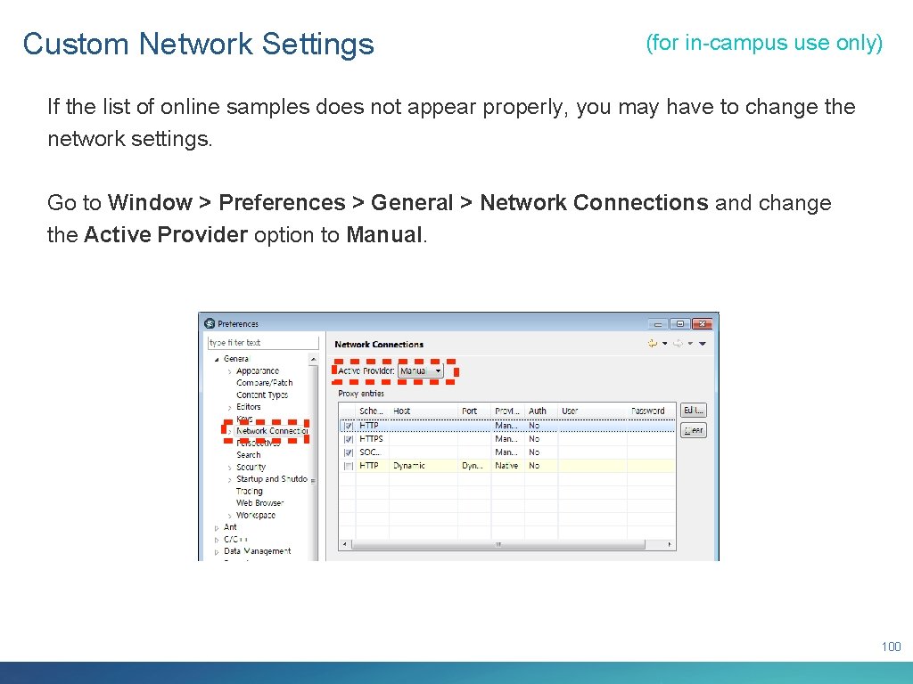 Custom Network Settings (for in-campus use only) If the list of online samples does