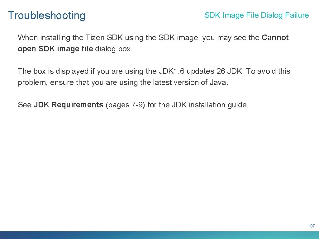 Troubleshooting SDK Image File Dialog Failure When installing the Tizen SDK using the SDK