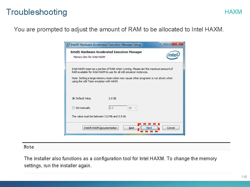 Troubleshooting HAXM You are prompted to adjust the amount of RAM to be allocated