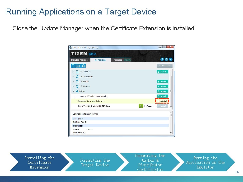 Running Applications on a Target Device Close the Update Manager when the Certificate Extension