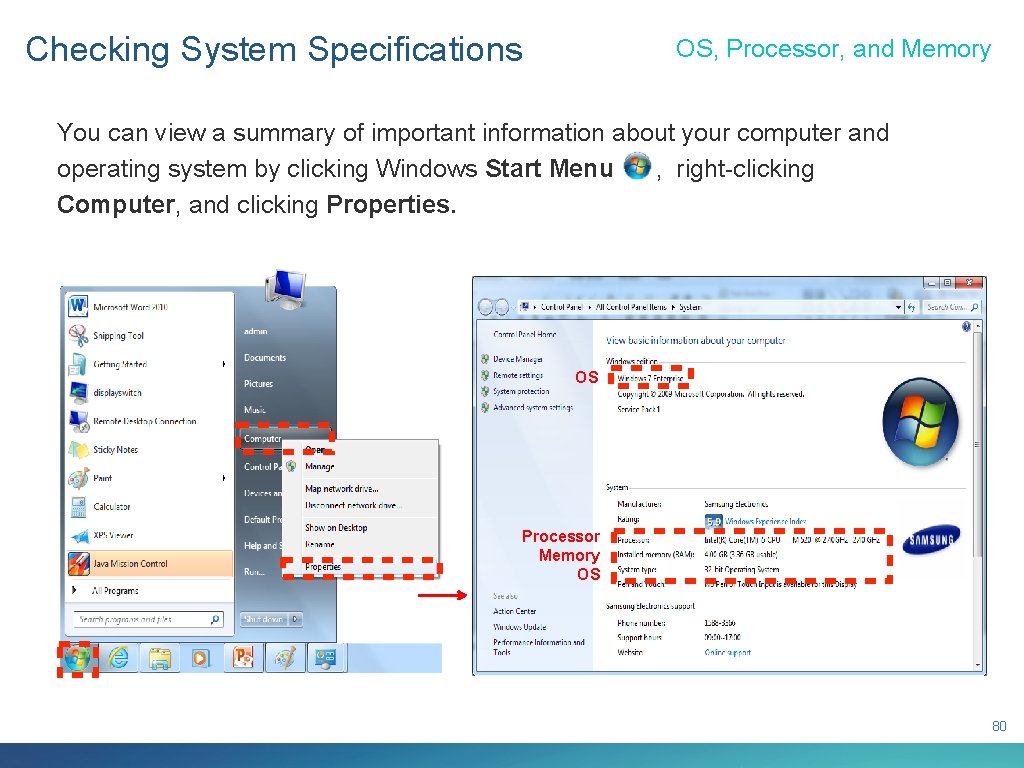 Checking System Specifications OS, Processor, and Memory You can view a summary of important