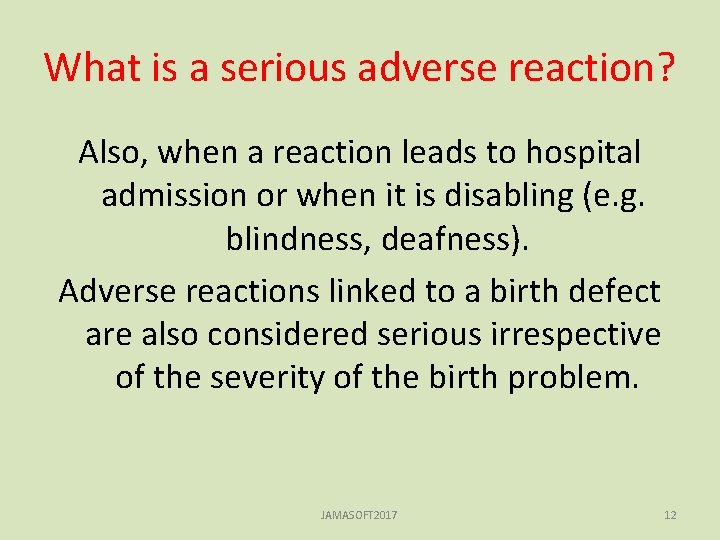 What is a serious adverse reaction? Also, when a reaction leads to hospital admission