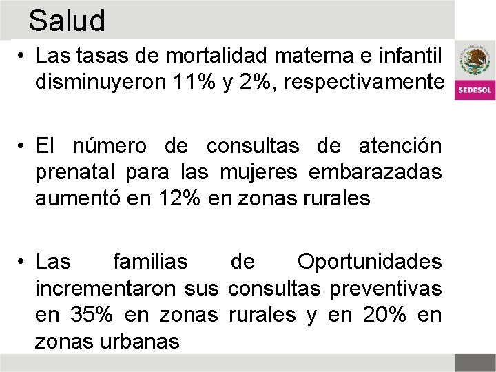Salud • Las tasas de mortalidad materna e infantil disminuyeron 11% y 2%, respectivamente Salud • Las tasas de mortalidad materna e infantil disminuyeron 11% y 2%, respectivamente