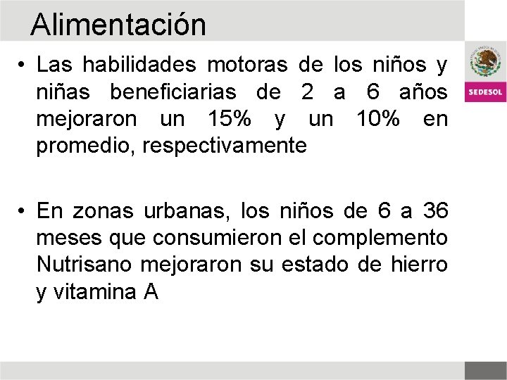 Alimentación • Las habilidades motoras de los niños y niñas beneficiarias de 2 a