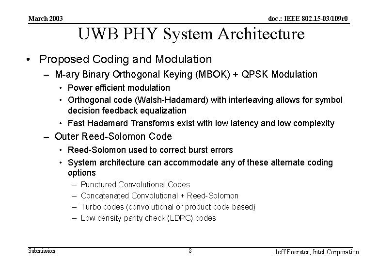 doc. : IEEE 802. 15 -03/109 r 0 March 2003 UWB PHY System Architecture