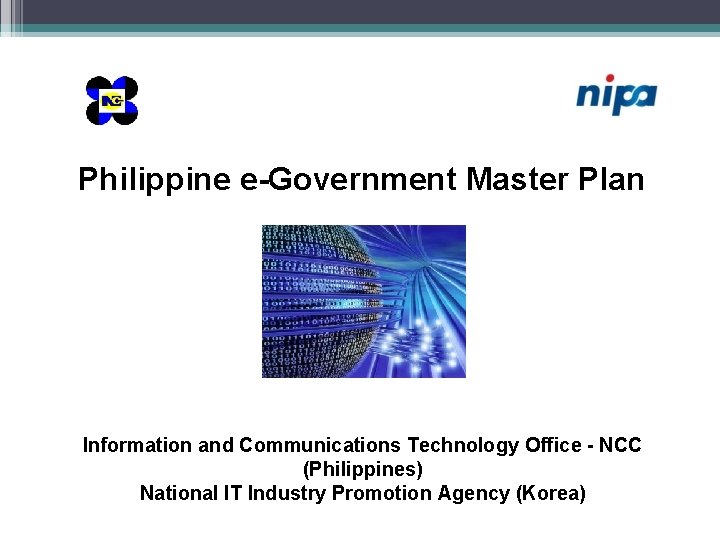 Philippine e-Government Master Plan Information and Communications Technology Office - NCC (Philippines) National IT