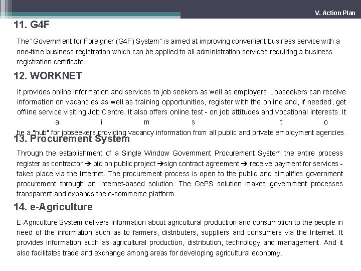 V. Action Plan 11. G 4 F The “Government for Foreigner (G 4 F)
