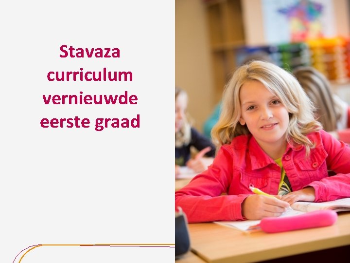 Stavaza curriculum vernieuwde eerste graad 