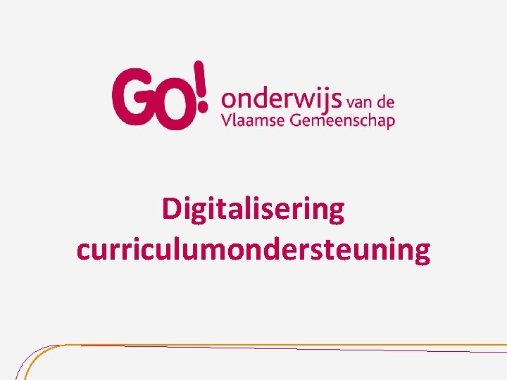 Digitalisering curriculumondersteuning 