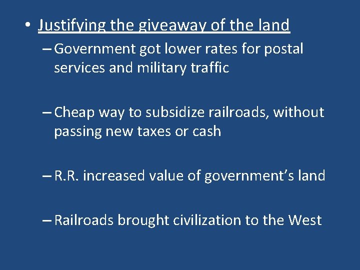  • Justifying the giveaway of the land – Government got lower rates for