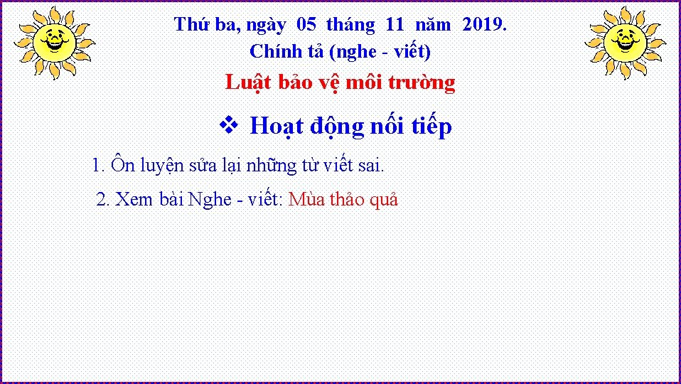 Thứ ba, ngày 05 tháng 11 năm 2019. Chính tả (nghe - viết) Luật