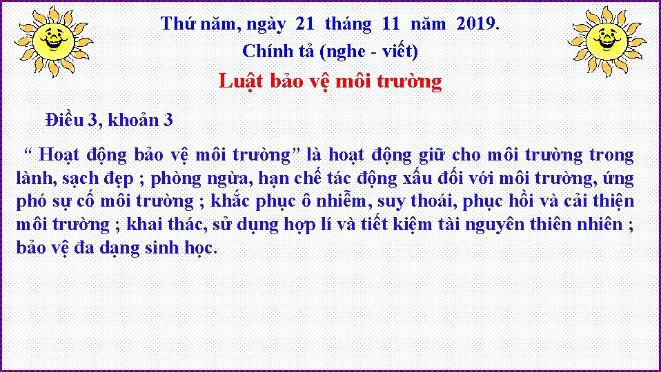 Thứ năm, ngày 21 tháng 11 năm 2019. Chính tả (nghe - viết) Luật
