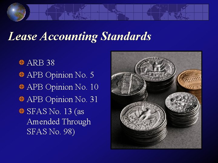 Lease Accounting Standards ARB 38 APB Opinion No. 5 APB Opinion No. 10 APB