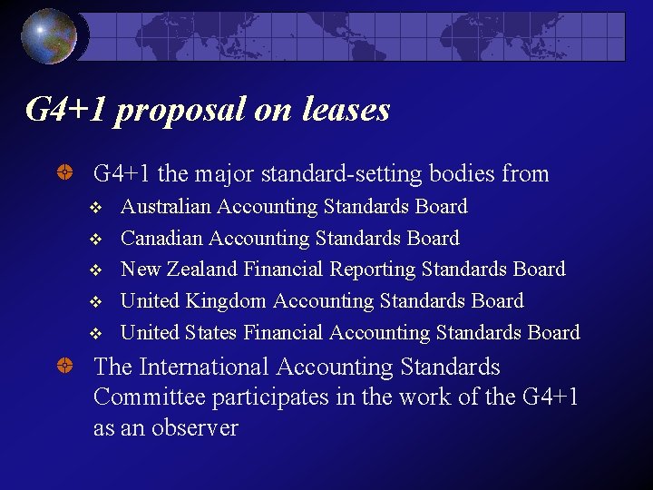 G 4+1 proposal on leases G 4+1 the major standard-setting bodies from v v