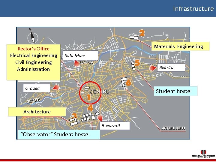 Infrastructure Rector’s Office Electrical Engineering Civil Engineering Administration Materials Engineering Satu Mare Bistrita Oradea