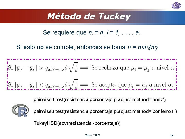 Método de Tuckey Se requiere que ni = n, i = 1, . . Método de Tuckey Se requiere que ni = n, i = 1, . .