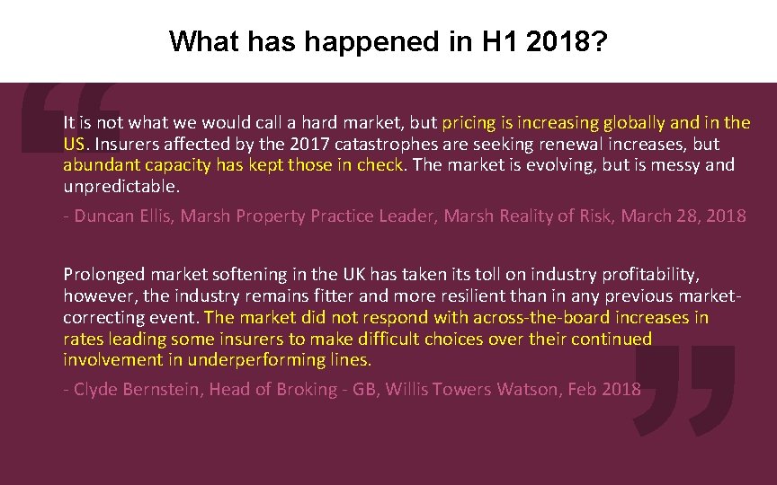 What has happened in H 1 2018? It is not what we would call What has happened in H 1 2018? It is not what we would call