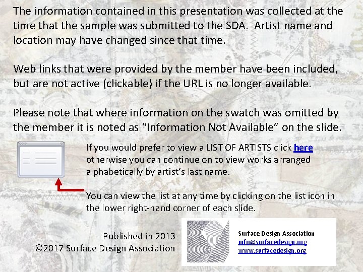 The information contained in this presentation was collected at the time that the sample