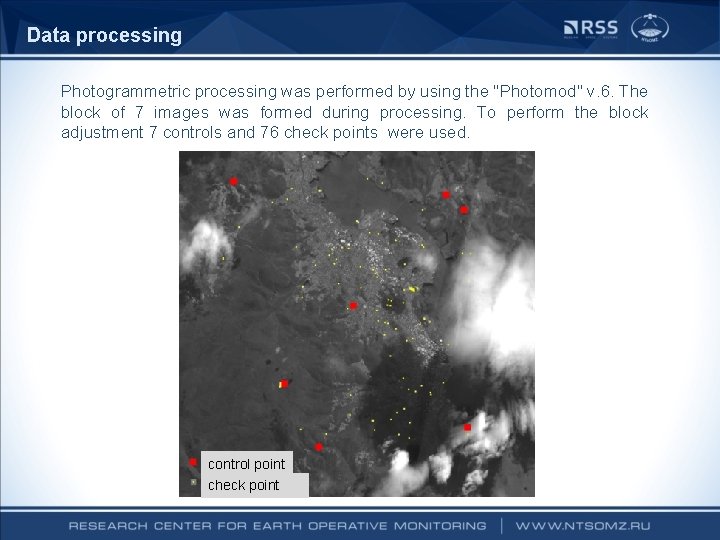 Data processing Photogrammetric processing was performed by using the "Photomod" v. 6. The block Data processing Photogrammetric processing was performed by using the "Photomod" v. 6. The block