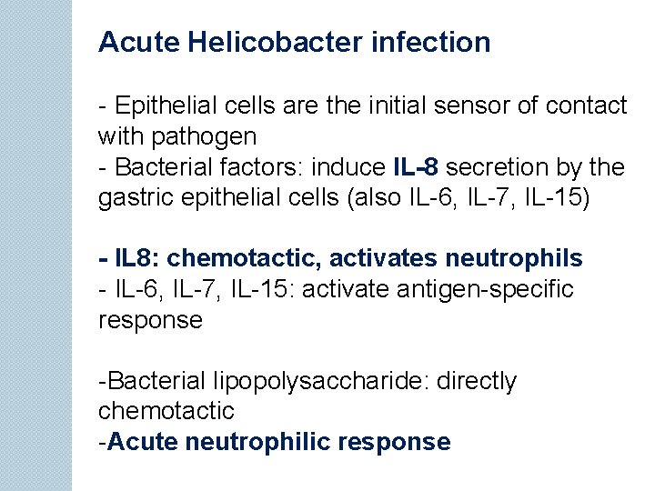 Acute Helicobacter infection - Epithelial cells are the initial sensor of contact with pathogen