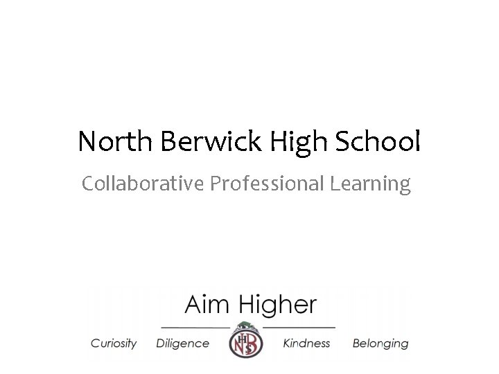 North Berwick High School Collaborative Professional Learning 