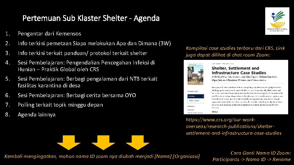 Pertemuan Sub Klaster Shelter - Agenda 1. Pengantar dari Kemensos 2. Info terkini pemetaan