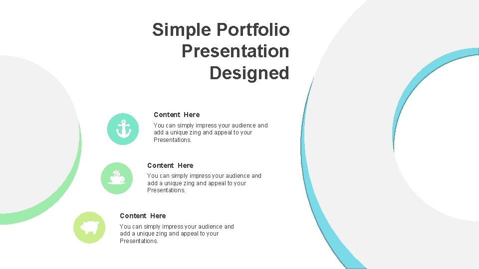 Simple Portfolio Presentation Designed Content Here You can simply impress your audience and add