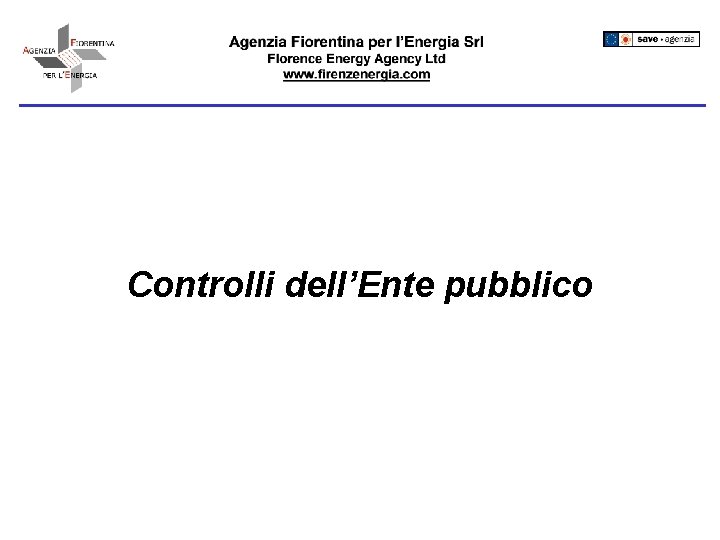 Controlli dell’Ente pubblico 